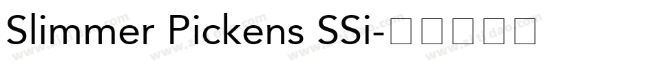 Slimmer Pickens SSi字体转换